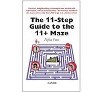11-Step Guide to the 11+ Maze, The Aylia Fox (Auteur)