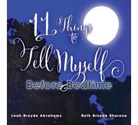 11 Things to Tell Myself Before Bedtime