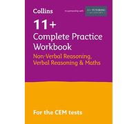 11+ Verbal Reasoning, Non-Verbal Reasoning & Maths Complete Practice Workbook: For the 2026 Cem Tests