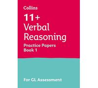 11+ Exercices de raisonnement verbal – Livre 1 – Pour les tests GL Assessment 2026 – Collins