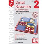 11+ Verbal Reasoning Year 5-7 GL & Other Styles Workbook 2: Verbal Reasoning Technique - [Version Originale] Inconnu (Auteur)