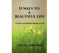 11 Ways To A Beautiful Life
