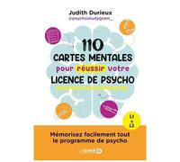 110 Cartes Mentales Pour Réussir Votre Licence De Psycho - Mémorisez Facilement Tout Le Programme De Psycho : L1 À L3