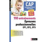 110 entraînement aux épreuves professionnelles EP1, EP2, EP3 - CAP accompagnant éducatif petite enfance - 2019