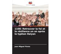 1108: Retrouver la foi et la résilience un an après le typhon Haiyan