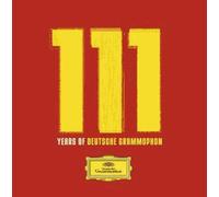 111 Ans De Deutsche Grammophon