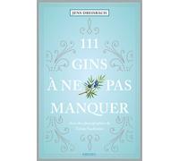 111 Gins à ne pas manquer – Guide de dégustation – Emons Verlag