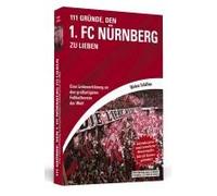111 Gründe, Den 1. Fc Nürnberg Zu Lieben