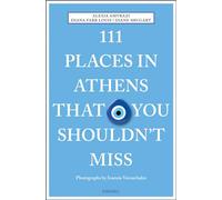 111 Places in Athens You Shouldn't Miss