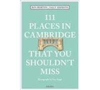 111 Places in Cambridge That You Shouldn't Miss (111 Places/Shops) [Paperback]