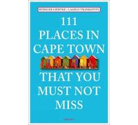 111 Places in Capetown That Youmust Not Miss (111 Places/Shops) [Paperback] NEUF