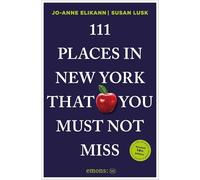 111 Places in New York That You Must Not Miss