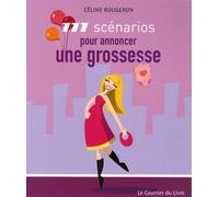 111 Scénarios Pour Annoncer Une Grossesse