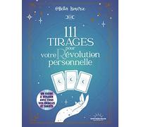 111 tirages pour votre r/évolution personnelle