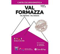 111 Val Formazza. Val Bavona, Val Maggia. Carta escursionistica 1:25.000. Ediz. multilingue