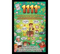 1111 untrügliche Anzeichen, dass dein Konto leer ist: Von Gourmet-Tütensuppen bis Pfandflaschen-Träumen - Das ultimative Humor-Buch für alle, die das Wort „Dispo“ als Lebensstil verstehen