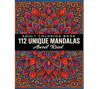 112 Unique Mandalas: An Adult Coloring Book with Fun, Easy, and Relaxing Coloring Pages