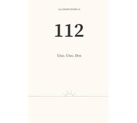 112: Uno. Uno. Dos