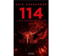 114 - La prophétie des faucons noirs Seeberger Eric (Auteur)