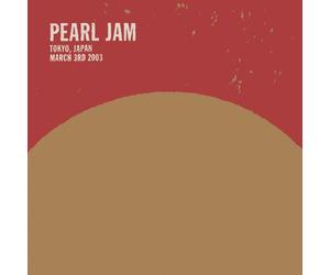 11B PEARL JAM TOKYO JAPAN MARS 3RD 2003 JAPAN 2 SHM CD NEUF