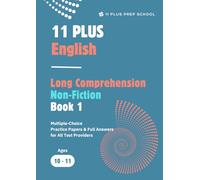 11PPS 11+ English Long Comprehension Non-Fiction (Book 1): Multiple-Choice Practice Papers & Full Answers for All Test Providers