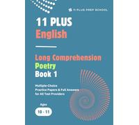 11PPS 11+ English Long Comprehension Poetry (Book 1): Multiple-Choice Practice Papers & Full Answers for All Test Providers