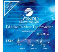 11th Hour - I'd Like to Meet The Preacher [Accompaniment/Performance Track] [Import]