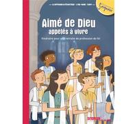 12-13 ans - module 1 - Aimé de Dieu, appelés à vivre Itinéraire pour une retraite de profession de foi - La Diffusion Catéchistique-Lyon - Tardy Eds - relié - Essai