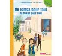 12-13 ans - module 3 - Un temps pour tout, du temps pour Dieu - La Diffusion Catéchistique-Lyon - Tardy Eds - cartonné - Document jeunesse