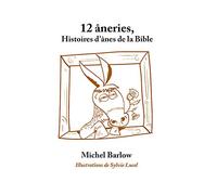 12 âneries, Histoires d'ânes de la Bible