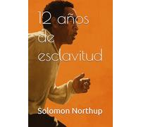 12 años de esclavitud