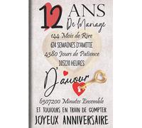 12 Ans de Mariage et Toujours en train de Compter: Cadeau d'anniversaire 12ans de mariage pour les couples, carnet ligné, 100 pages, 6 po x 9 po (15,2 x 22,9 cm)