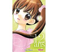 12 Ans - Tome 5