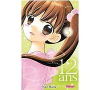 12 ans - Tome 05 Nao Maita (Auteur)