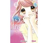12 ans - Tome 08 Nao Maita (Auteur)