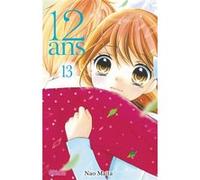 12 ans - Tome 13 Nao Maita (Auteur)