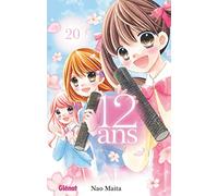 12 ans - Tome 20 - Nao Maita - Glénat - broché - Manga