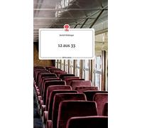 12 Aus 33. Life Is A Story - Story.One