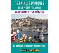 12 balades ludiques - Marseille et sa région - Patrice Reduron - Randoland - Coffret - Guide