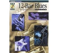 12-Bar Blues The Complete Guide For Guitar Gtr