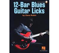 Dave Rubin – 12-Bar Blues Guitar Licks – Livre avec audio en ligne