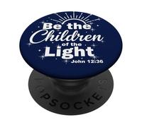 12 Be The Children of The Light Verse biblique catholique PopSockets PopGrip Adhésif