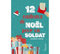 12 cadeaux de Noël pour un soldat - Elisabeth Jouvin - Alter Real - broché - Roman