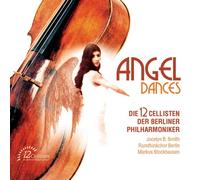 12 Cellists of the Berlin Phil - Angel Dances [Import]