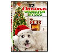 12 Christmas Wishes For My Dog by Fred Willard