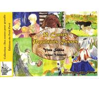 12 Contes Populaires Russes - Suivis De Devinettes Et D'activités Autour Des Contes