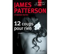 12 Coups pour rien