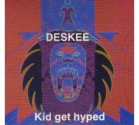 12'' : Deskee-Kid se fait désirer