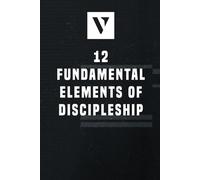 12 Essentials of Discipleship