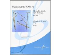 12 Etudes in the Key of Tango for Flute
